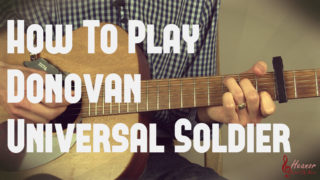 How to play Universal Soldier by Donovan