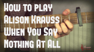 How to play When you say nothing at all
