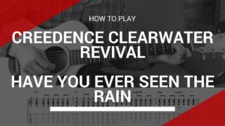How to play have you ever seen the rain